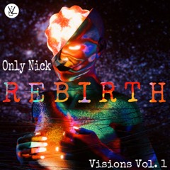 Only Nick - Rebirth
