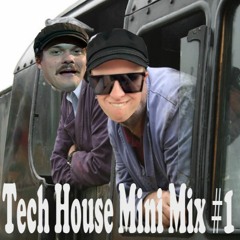 Tech House Mini Mix #1