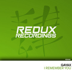 Gayax - I Remember You [Out Now]