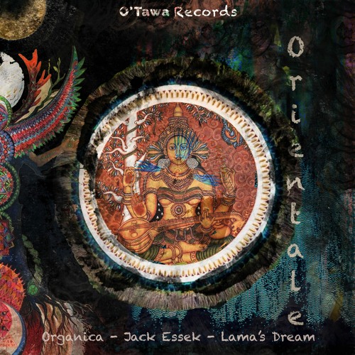 Organica - Orientale (Lama's Dream Reinterpretation)
