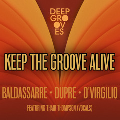 Keep The Groove Alive (feat. Jacob Dupre, Nick D'Virgilio & Thair)