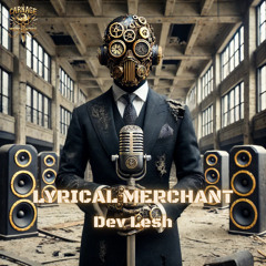 Dev Lesh - Lyrical Merchant [FREE DOWNLOAD]
