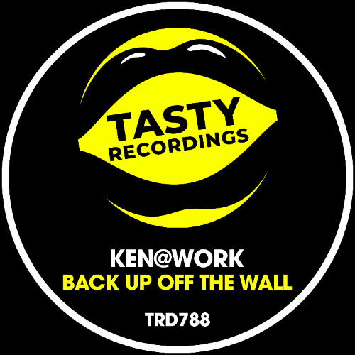 Ken@Work - Back Up Off The Wall (Original Mix)