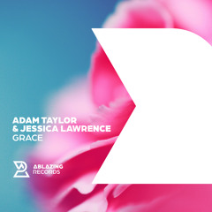 Adam Taylor & Jessica Lawrence - Grace (Extended Mix)