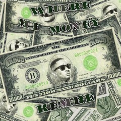 King Kembe - Where My Money (SXM Soca 2023)