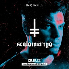 Scalameriya | HEX Berlin 28102022