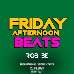FRIDAY AFTERNOON BEATS #111 - Livestream 200123