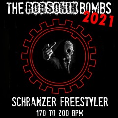 The Robsonik Bombs 2021 - Schranzer Freestyler - Def Cronic furious set 170 to 200 bpm