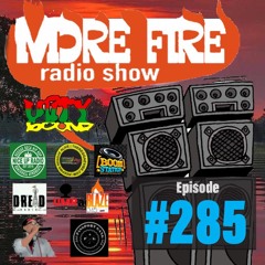 More Fire Show 285 Oct 30th 2020 With Crossfire From Unity Sound
