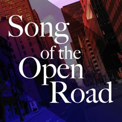 Song of the Open Road