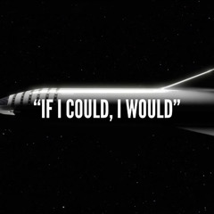 TIMELESS - If I Could, I Would Prod. Waytoolost