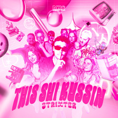 Strixter - This Shi Bussin