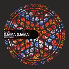 Vasco C - Djama Djama ( Original Mix ) WU 158 - Out Now