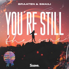 Braaten & SMAILI - You're Still The One