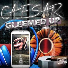 Gleemed Up by Caesar