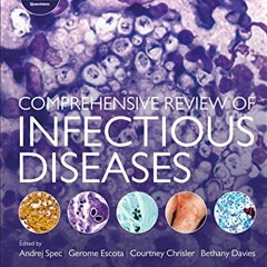 Read pdf Comprehensive Review of Infectious Diseases by  Andrej Spec,Gerome V. Escota,Courtney Chris