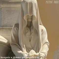 Navegante w. Kraumur guest Private Grief [23.11.2021]