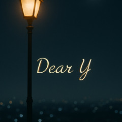 Dear Y