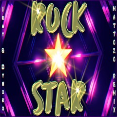 Rockstar - Ikay & Dynoro (Mattozo Remix)