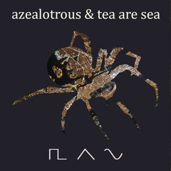 Insinuation - Azealotrous & Tea Are Sea