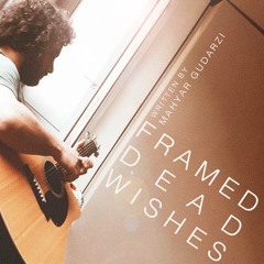 قاب آرزوهای مرده - Framed Dead Wishes