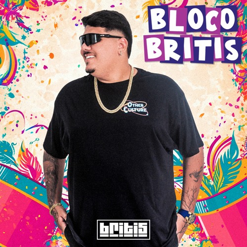 BLOCO DO BRITIS