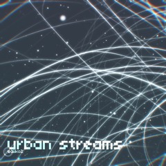 【SEVEN's CODE】urban streams