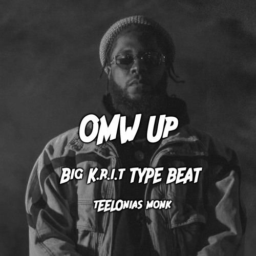 [FREE] OMW Up | Big K.R.I.T type beat