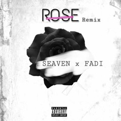 Seaven-Rose ft Fadi