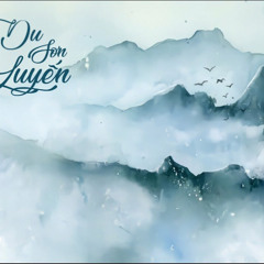 Du Sơn Luyến Cover - Hải Luân | 游山恋 - 海伦