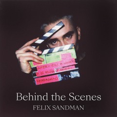 A Future Together - Behind the Scenes with Felix Sandman
