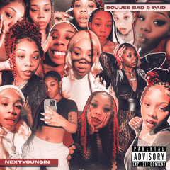Boujee Bad & Paid