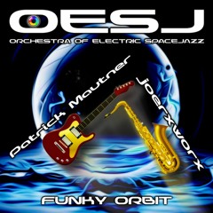 Funky Orbit - from OESJ, fe. Patrick Mautner and joerxworx