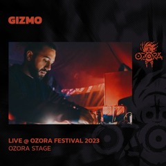 Gizmo @ Ozora 2023 | Ozora Stage