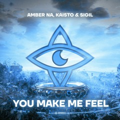 Amber Na, KAISTO & SIGIL - Make Me Feel
