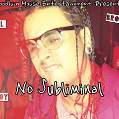 No Subliminal (Joe Diss)