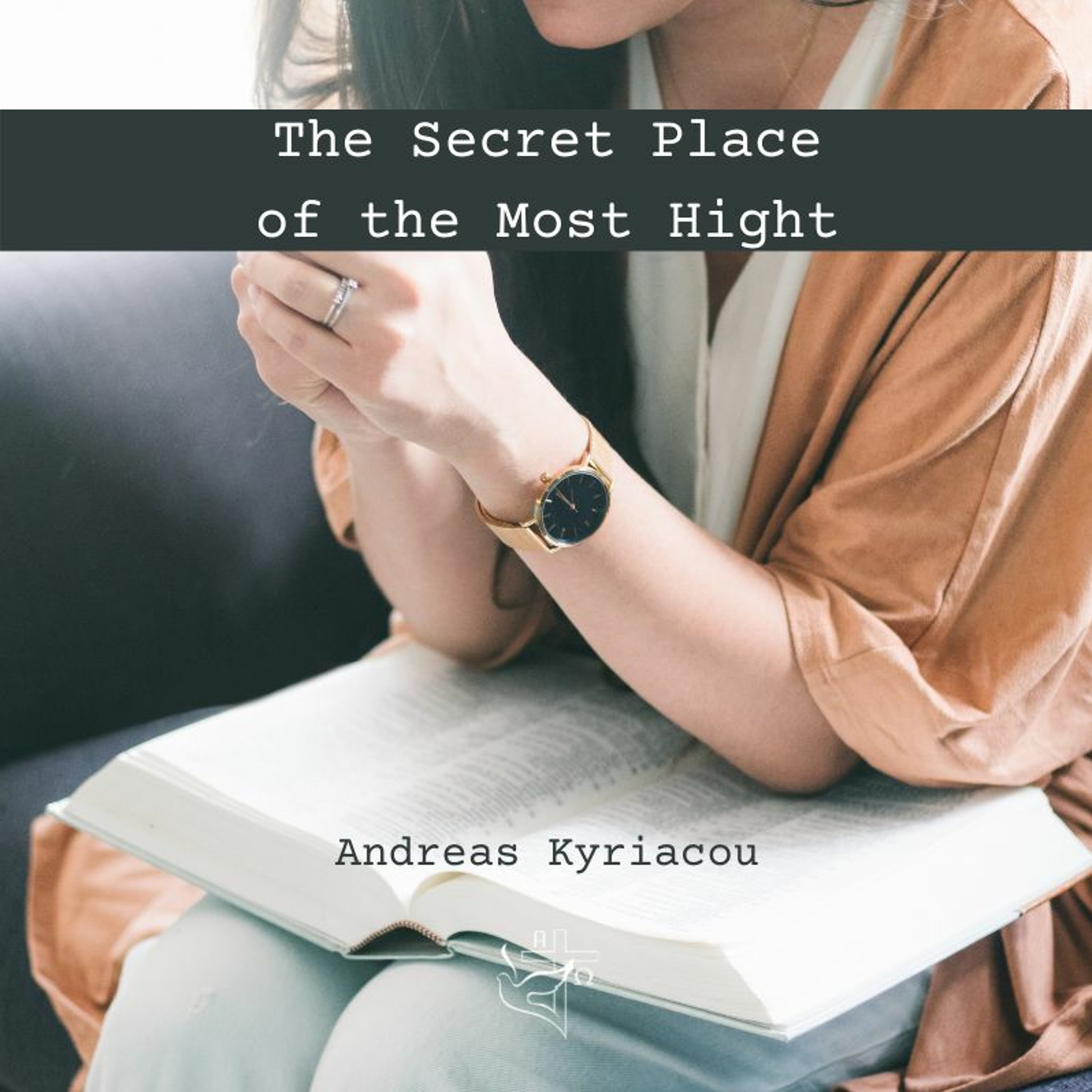The Secret Place of the Most High