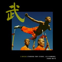 3 Bricks Starring Tony Starks, Lex Diamonds, Frank White