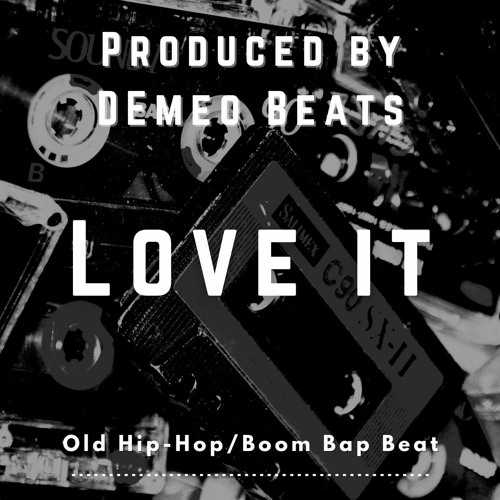 [FREE] Mobb Deep x Group Home x Wu-Tang Clan Type beat - Love It (prod. DEmeo Beats)Hip-Hop/Boom Bap
