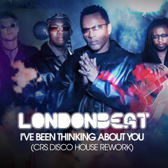 Londonbeat - I've Been Thinking About You (CRs Disco House Rework)