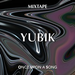 Once Upon : Yubik [Live Set]