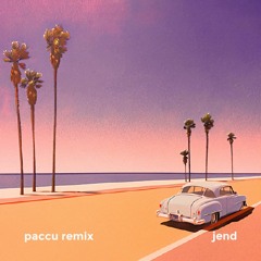jend - Easy To Love (Paccu Remix)