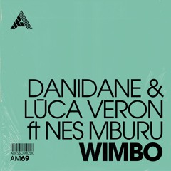 Danidane & Lūca Veron ft Nes Mburu - Wimbo (Extended Mix)