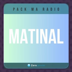PACK MATINAL - "Ma Radio"