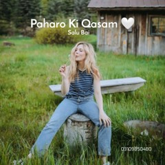 Paharo ki Qasam💔🔥 - Shan Khan - By Salu Bai