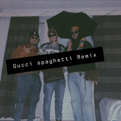 gucci spaghetti remix feat.Sifu