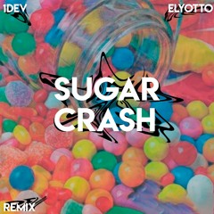 Sugar Crash! - Remix