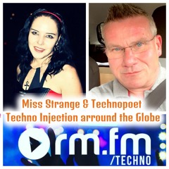 Miss Strange & Technopoet The Techno Injection Friday Night  RM.FM/Techno