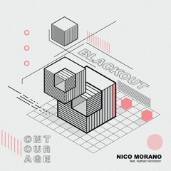 PREMIERE: Nico Morano - Blackout Feat. Nathan Nicholson (Original Mix) [Ontourage]