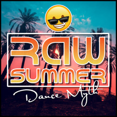 RAW SUMMER!